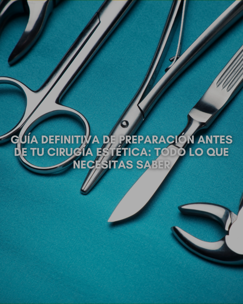 Preparación Antes de tu Cirugía